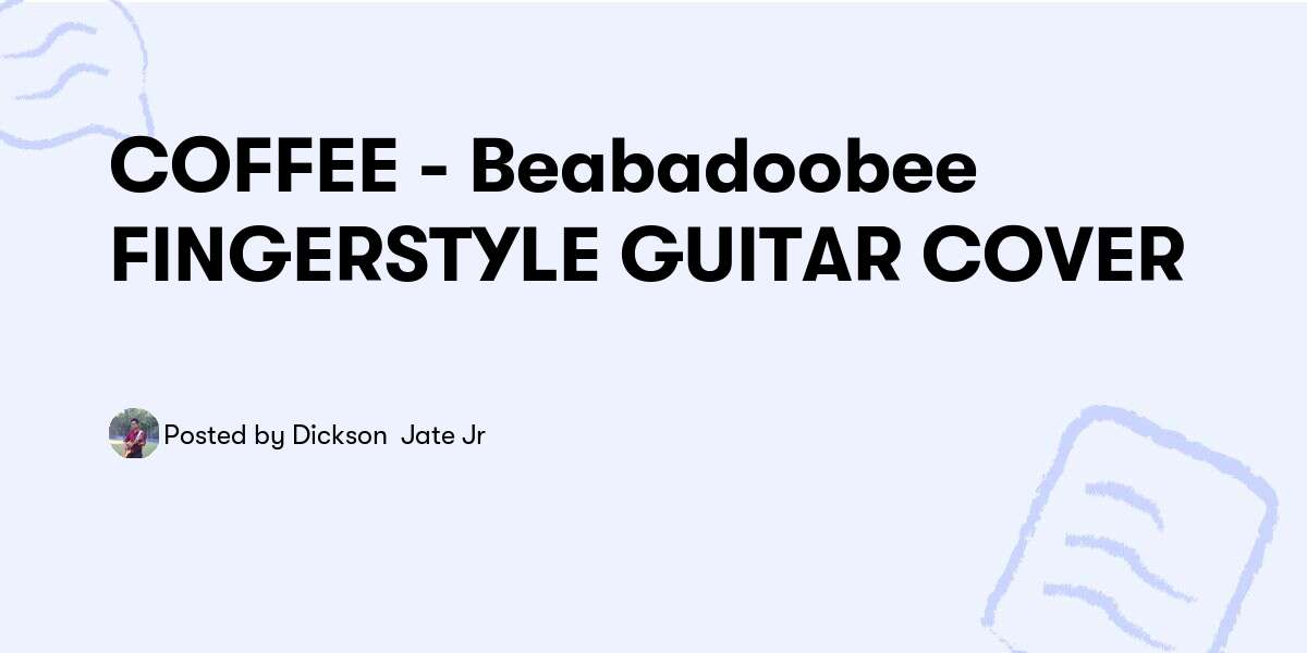 COFFEE - Beabadoobee FINGERSTYLE GUITAR COVER — Dickson Jate Jr