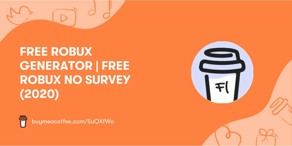 Free Robux Generator Free Robux No Survey 2020 On Buy Me A Coffee - top five roblox free robux hack ios