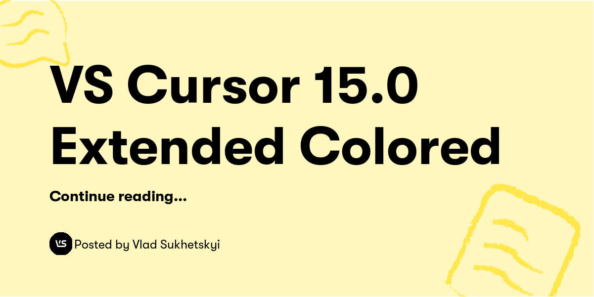VS Cursor 16.0 Extended by vladsukhetskyi on DeviantArt