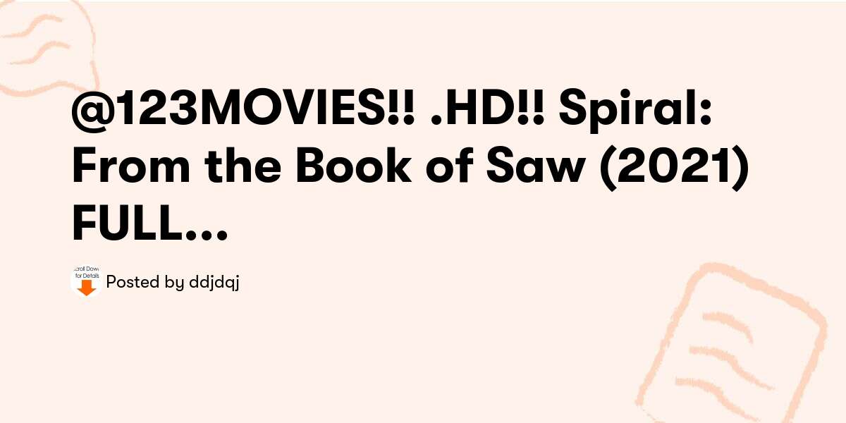 @123MOVIES!! .HD!! Spiral: From the Book of Saw (2021 ...
