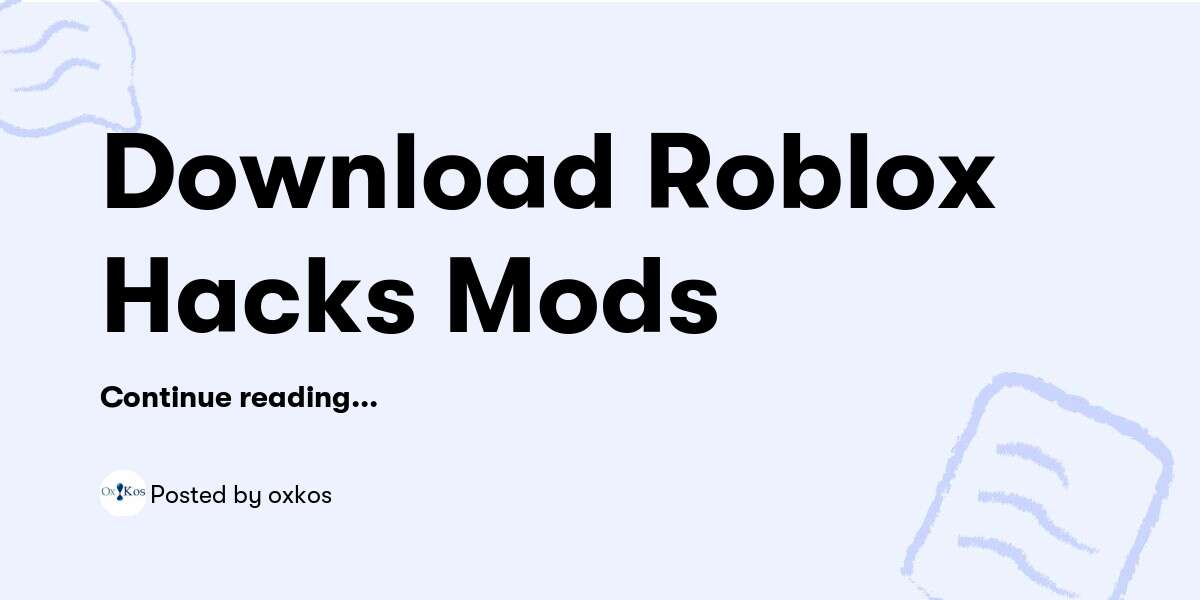 Download Roblox Hacks Mods Oxkos - download roblox mods