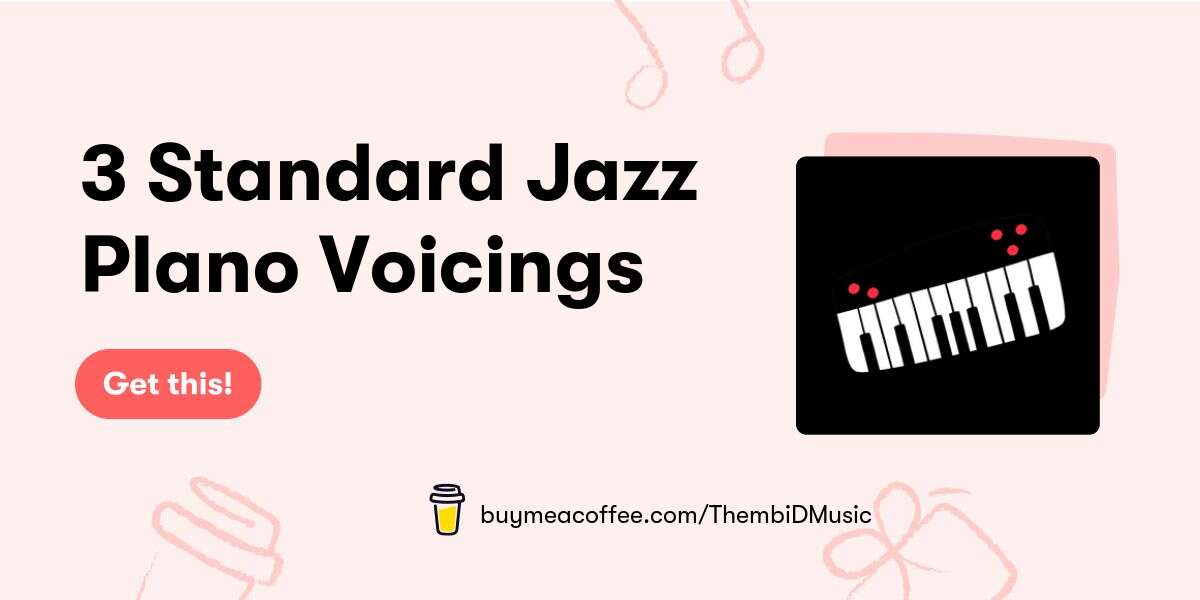 3 Standard Jazz PIano Voicings - Buymeacoffee