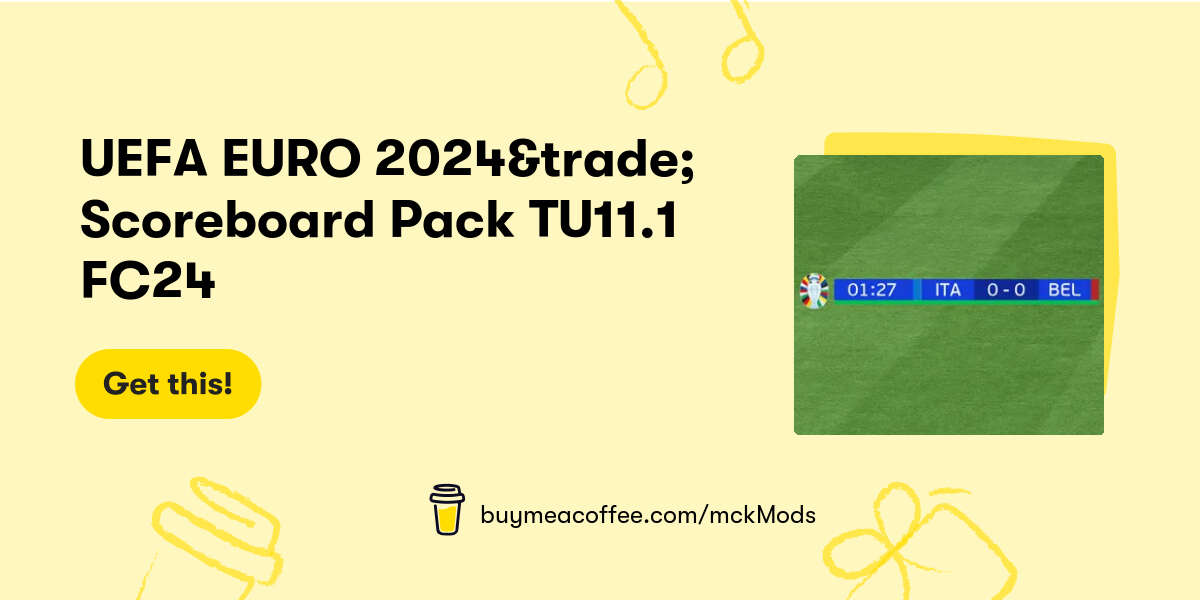 UEFA EURO 2024™ Scoreboard Pack TU11.1 FC24 Buymeacoffee