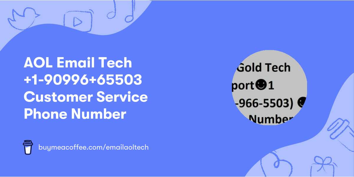 AOL Email Tech +1-90996+65503 Customer Service Phone Number