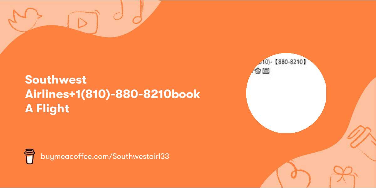 ⚽🦋Southwest Airlines+1(810)-【880-8210】book A Flight⚽🦋