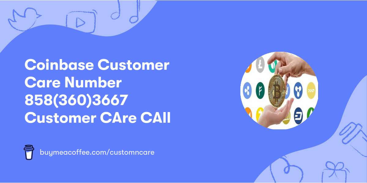 Coinbase Customer Care™ ℠Number 💎【𝟏858(360)3667】🔮 Customer CAre CAll📞