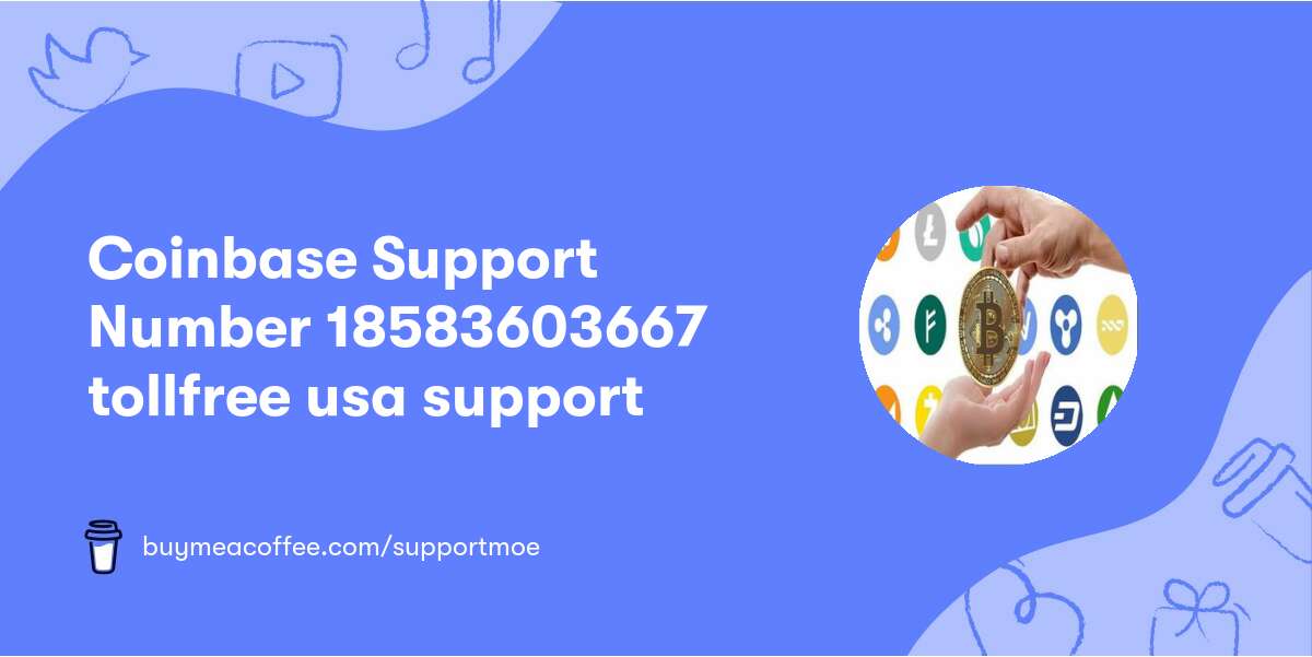 Coinbase Support Number 🔔18583603667🔔 tollfree usa support
