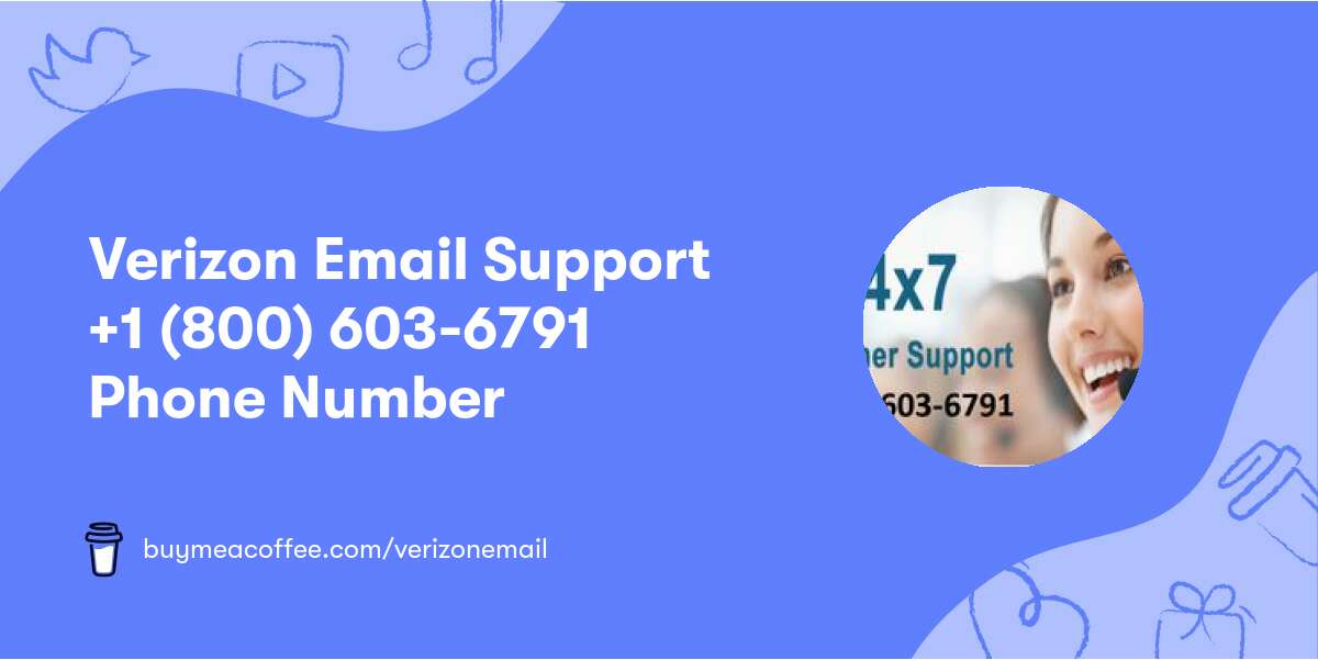 Verizon Email Support +1 (800) 603-6791 Phone Number