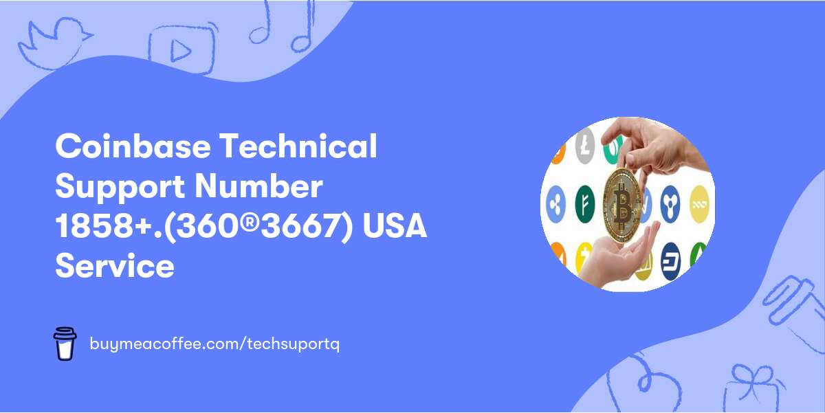 Coinbase Technical Support Number™ ♑1858☛+.(360®3667)♑ USA Service