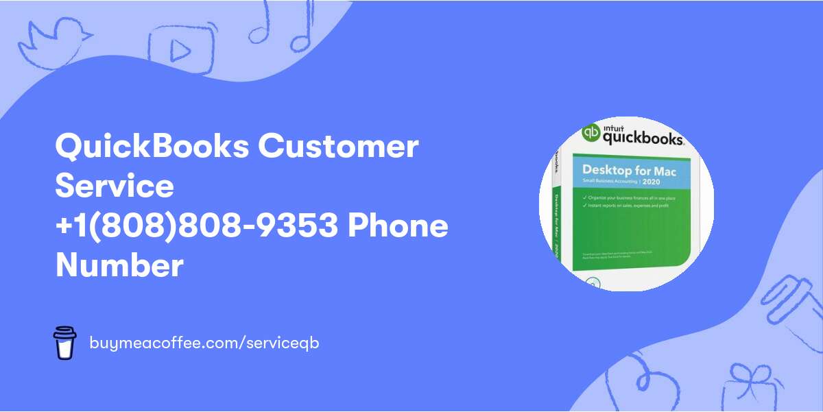 QuickBooks Customer Service +1(808)808-9353 Phone Number