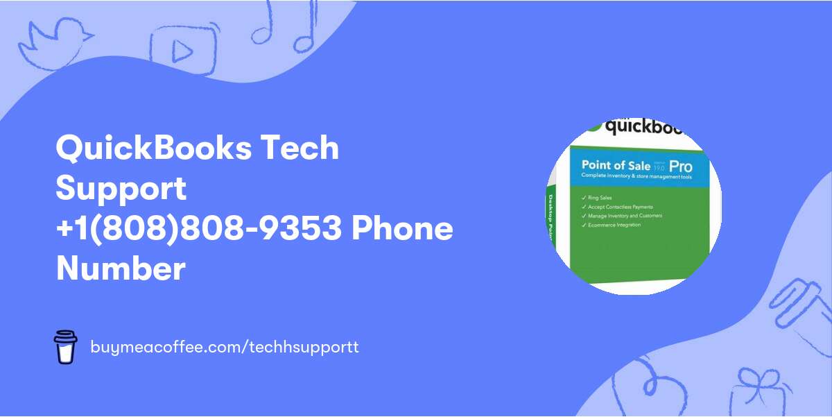 QuickBooks Tech Support +1(808)808-9353 Phone Number