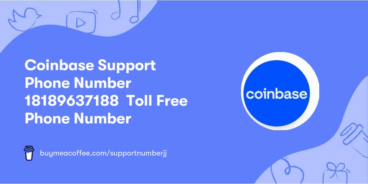 Coinbase Support Phone Number ☕️ 1818↩963↩7188 ☕️ Toll Free Phone Number