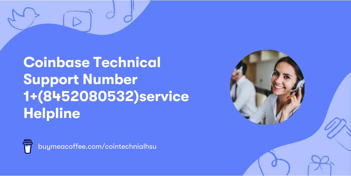 Coinbase Technical Support Number დ1+(845⍨208⍨0532)ꐕservice Helpline