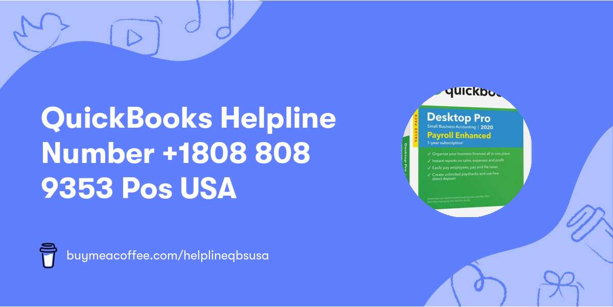 QuickBooks Helpline Number +1808 808 9353 Pos USA