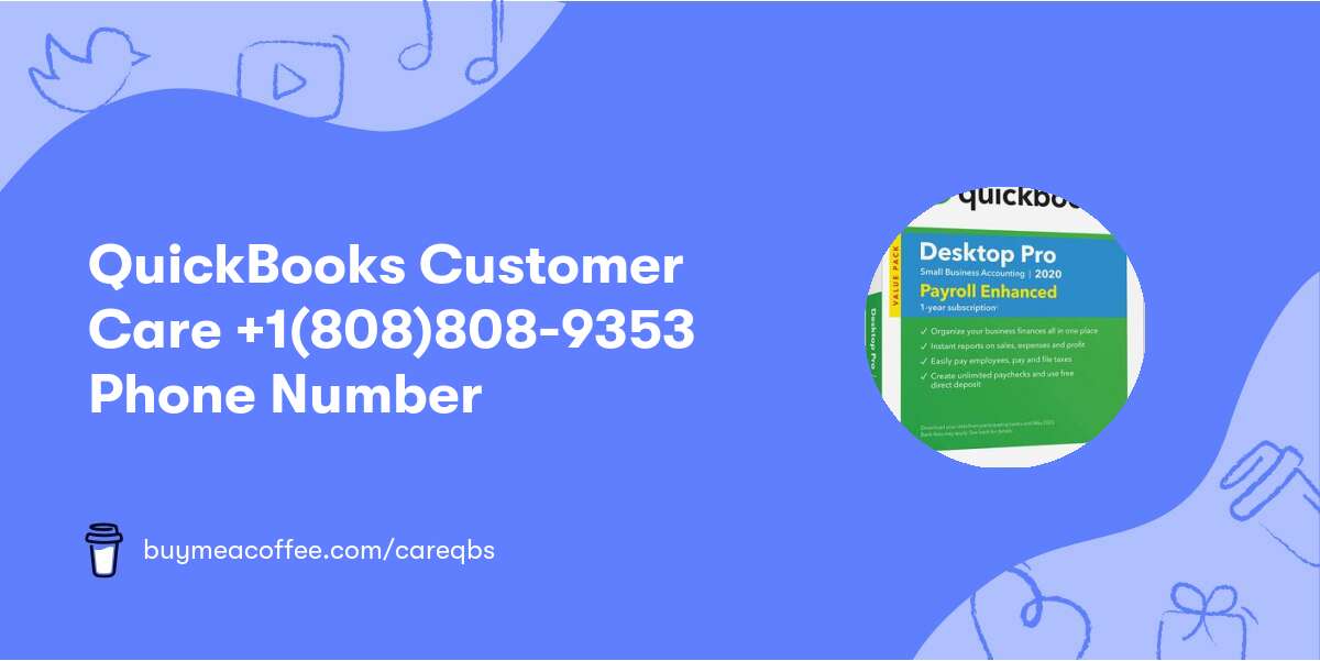 QuickBooks Customer Care +1(808)808-9353 Phone Number