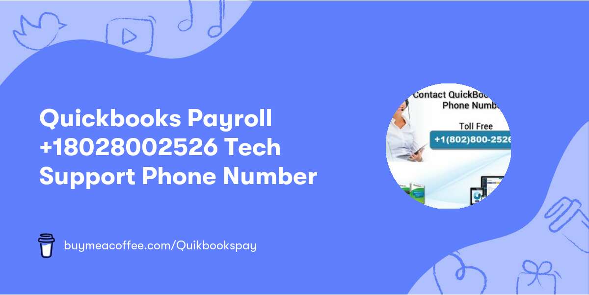 Quickbooks Payroll +1802‒800‒2526 Tech Support Phone Number