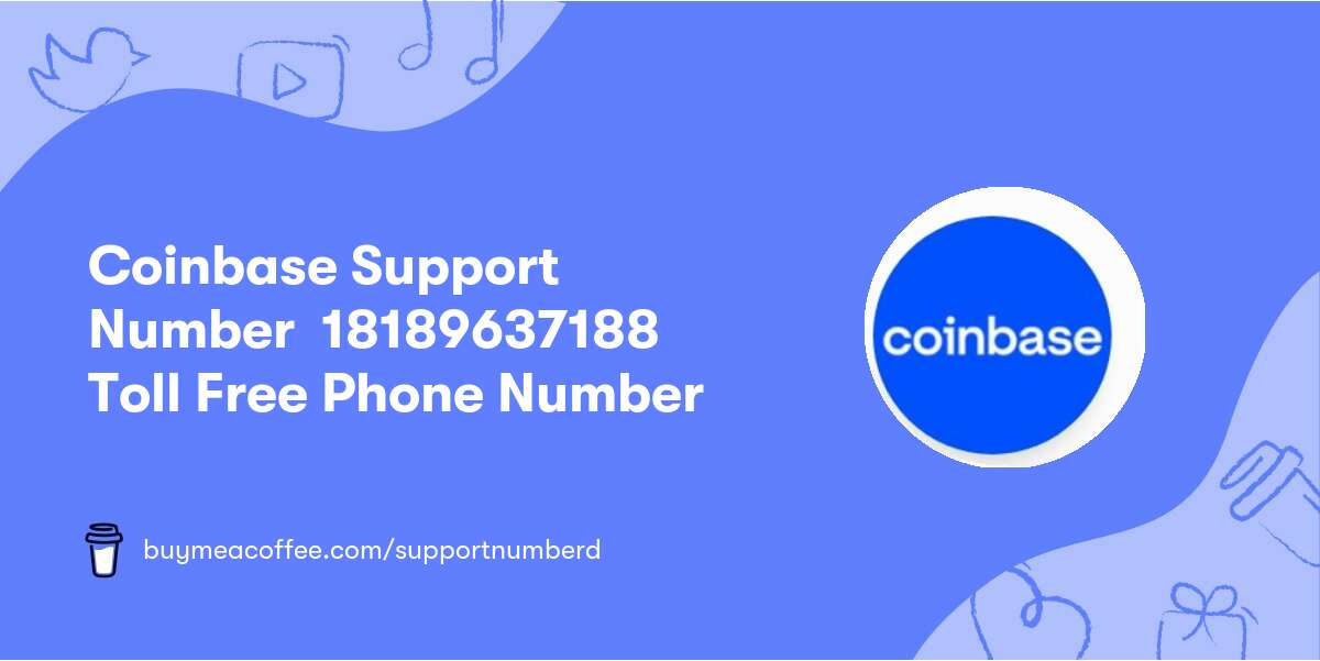 Coinbase Support Number ☕️ 1818↩963↩7188 ☕️  Toll Free Phone Number