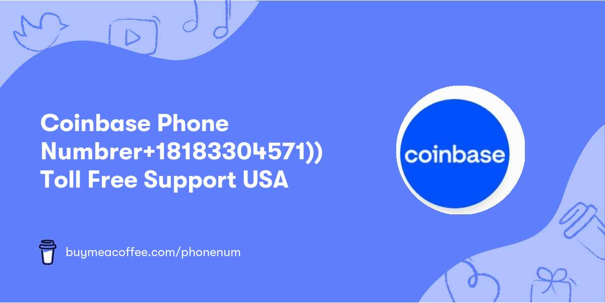 Coinbase🍒 Phone Numbrer🍒+1818✃330✃4571))🍒 Toll Free Support USA