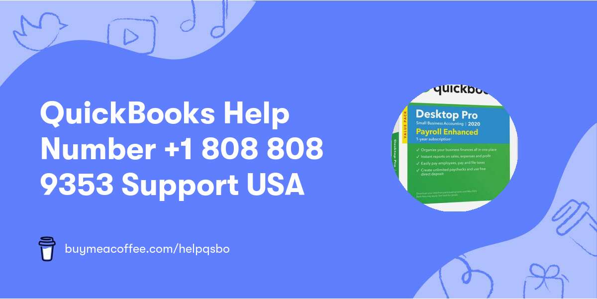 QuickBooks Help Number +1 808 808 9353 Support USA