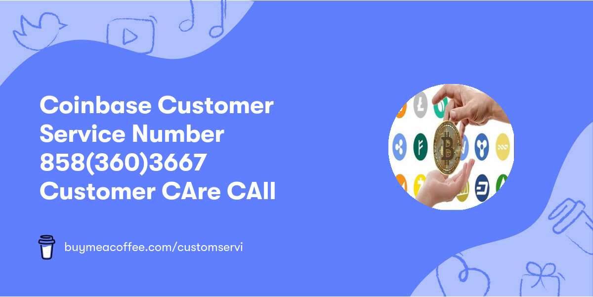 Coinbase Customer Service™ ℠Number 💎【𝟏858(360)3667】🔮 Customer CAre CAll📞