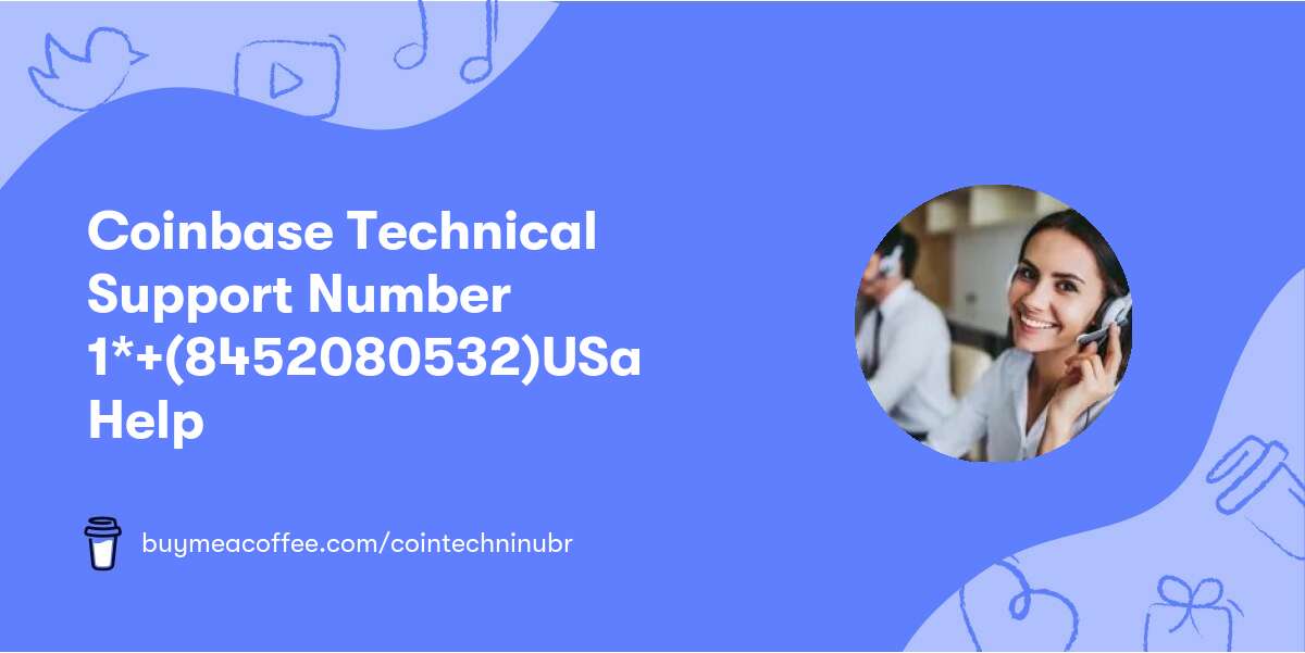 Coinbase Technical Support Number 🏧1*+(845⍮208⍮0532)📞USa Help