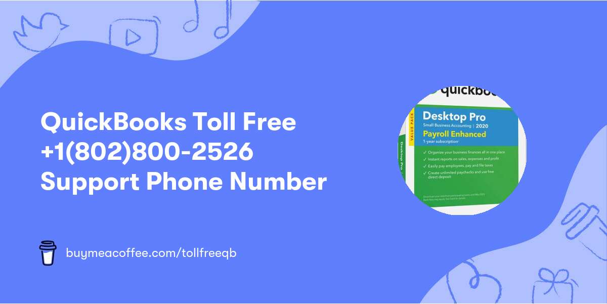 QuickBooks Toll Free +1(802)800-2526 Support Phone Number