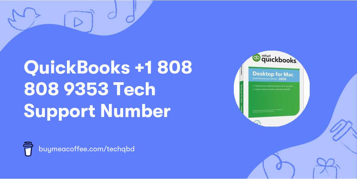 QuickBooks +1 808 808 9353 Tech Support Number
