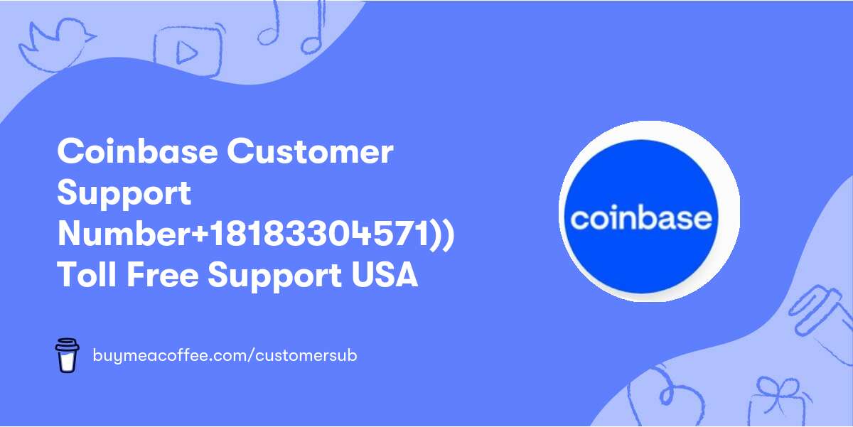 Coinbase🍒 Customer Support Number🍒+1818✃330✃4571))🍒 Toll Free Support USA