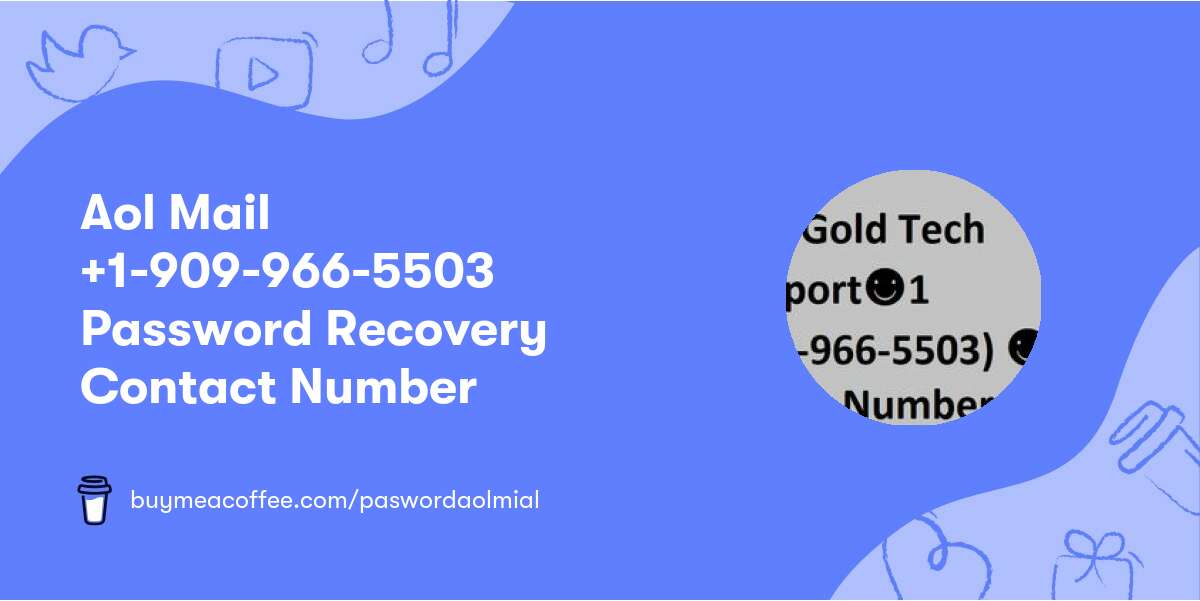 Aol Mail +1-909-966-5503 Password Recovery Contact Number