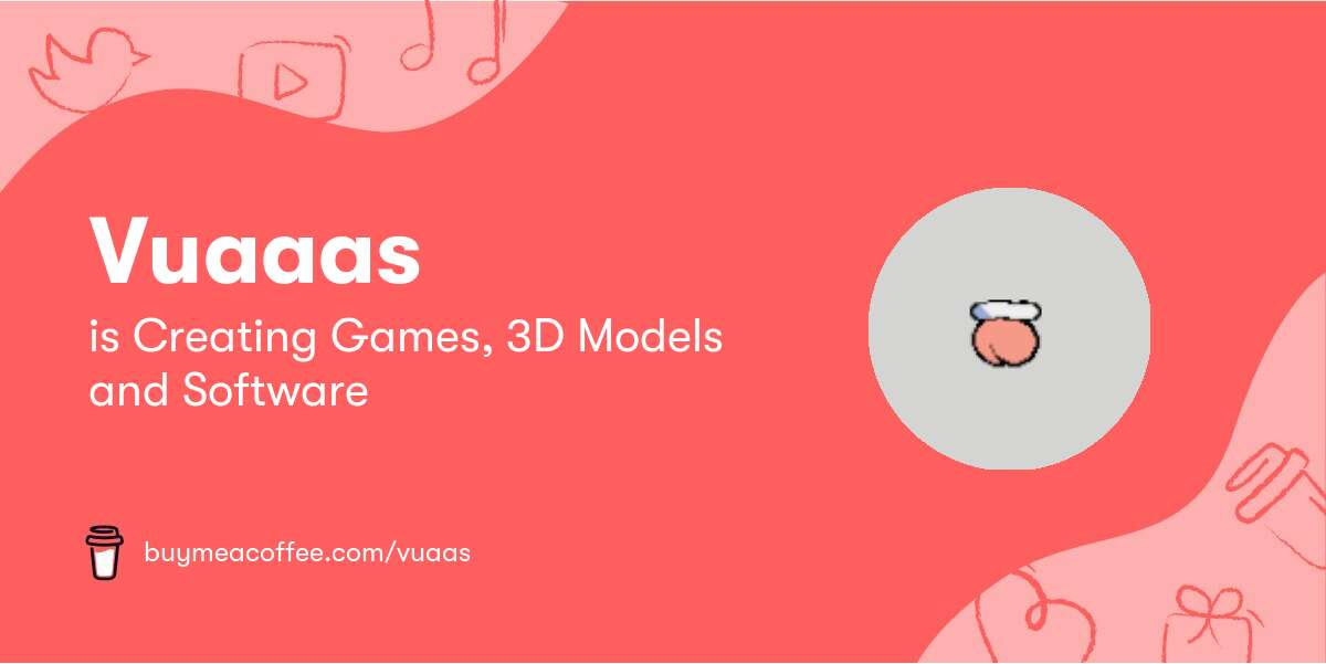 Vuaaas is Creating Games, 3D Models and Software