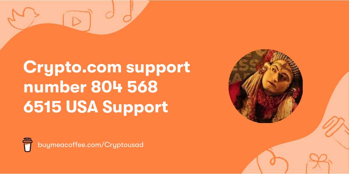 Crypto.com support number 804 568 6515 USA Support