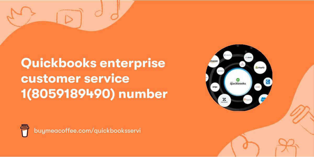 Quickbooks enterprise customer service 1(805‒918‒9490) number