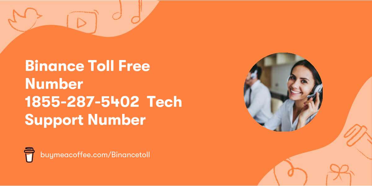 Binance Toll Free Number 👋 1855-287-5402 👋 Tech Support Number