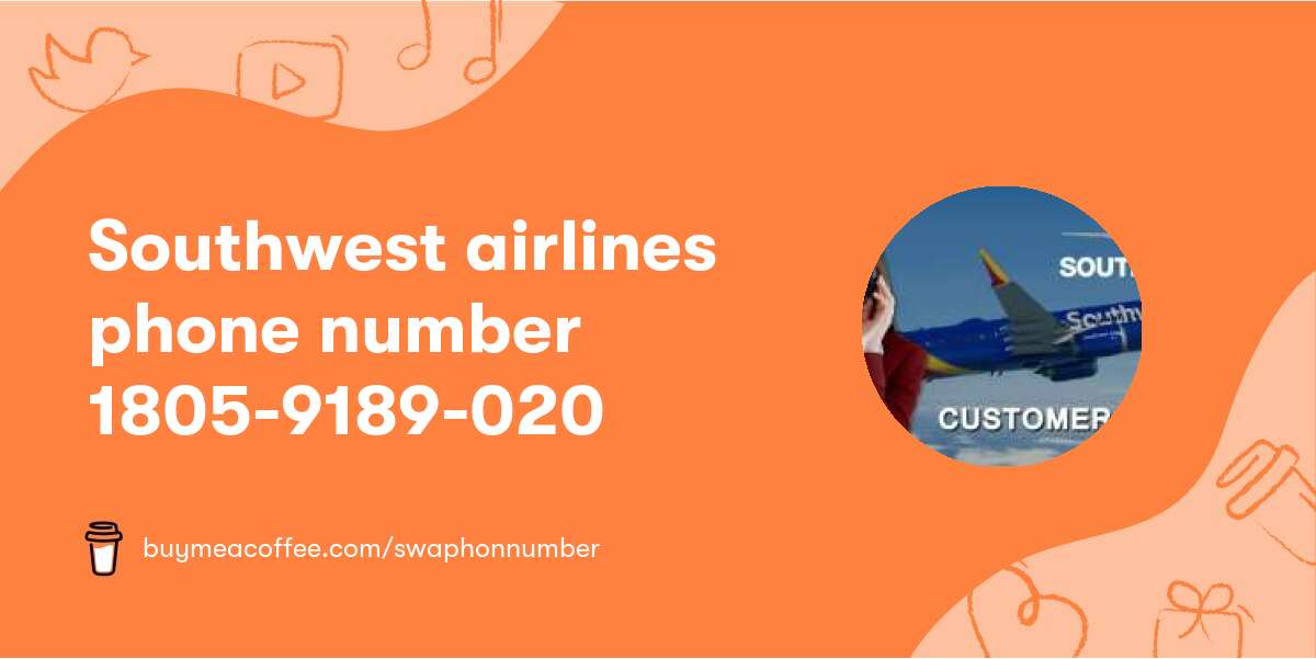 Southwest airlines phone number 📲1805-9189-020📞