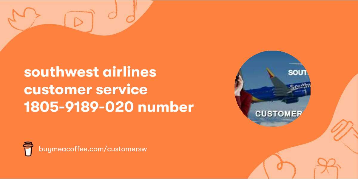 southwest airlines customer service 📲1805-9189-020📞 number