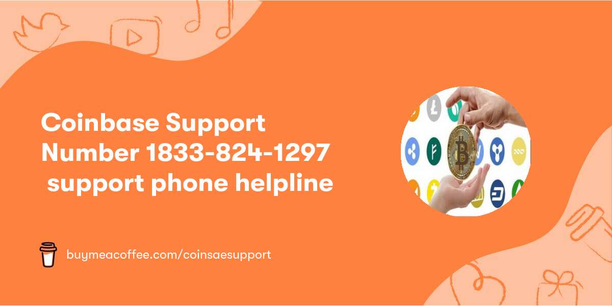 Coinbase Support Number 1833-824-1297 support phone helpline