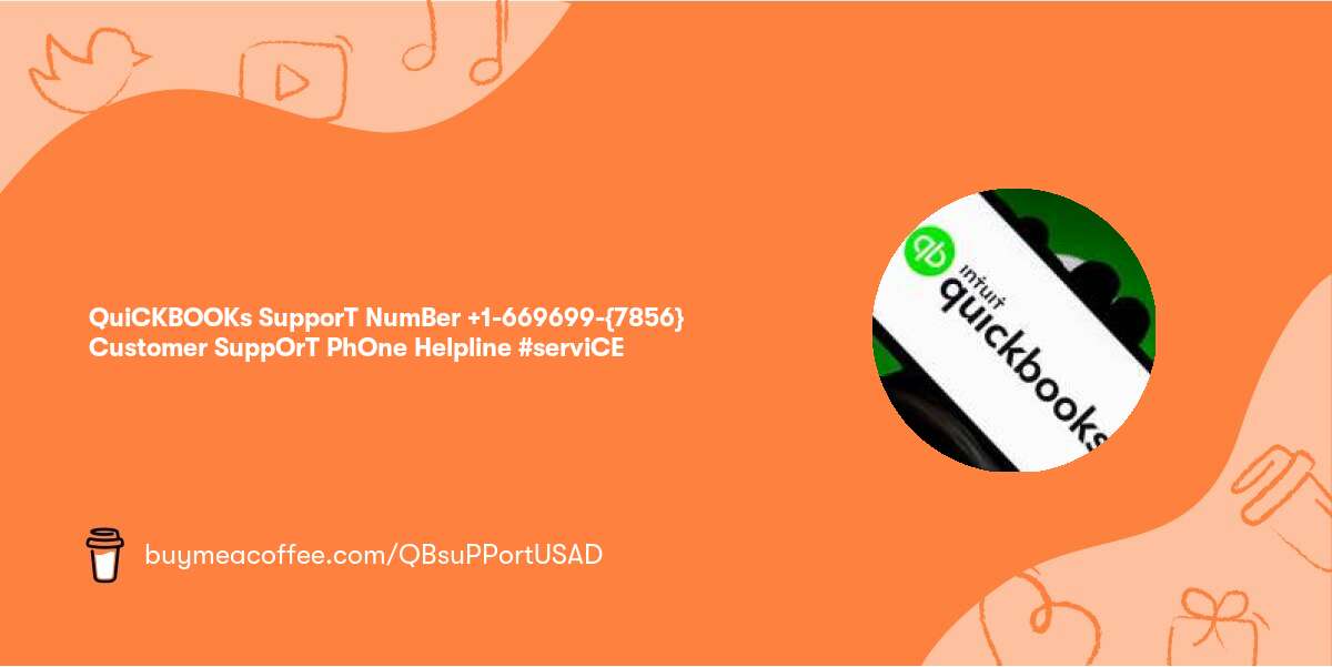 QuiCKBOOKs SupporT NumBer📲 +1-669699-{7856}🛑 Customer SuppOrT PhOne Helpline #serviCE