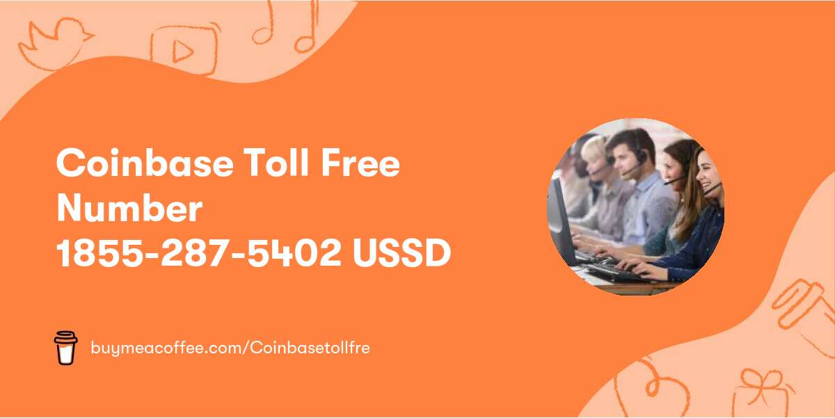 Coinbase Toll Free Number 1855-287-5402 USSD