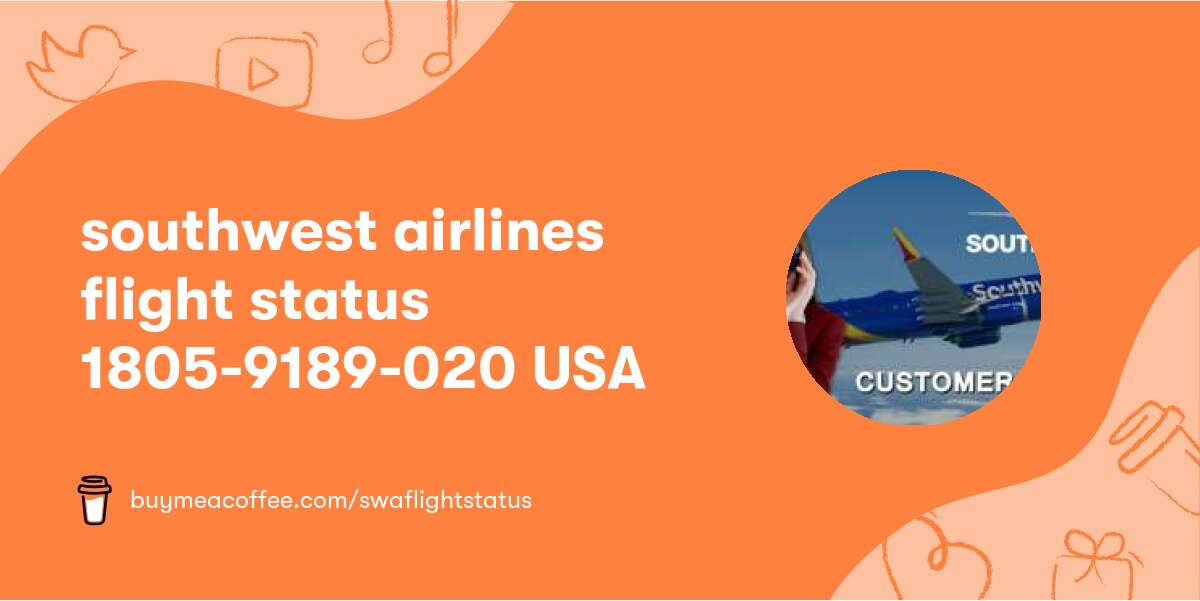 southwest airlines flight status 📲1805-9189-020📞 USA