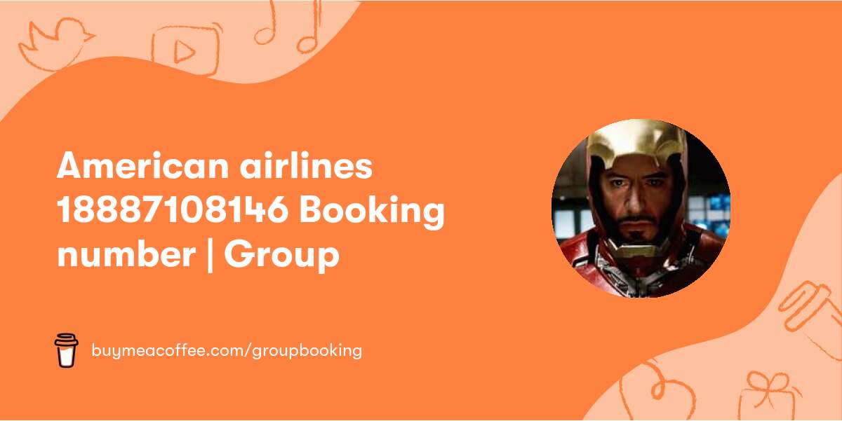American airlines 18887108146 Booking number | Group