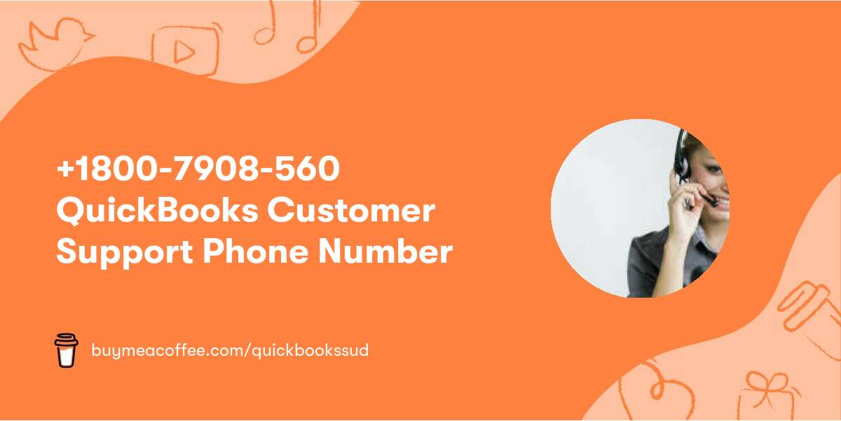 +1800-7908-560 QuickBooks Customer Support Phone Number