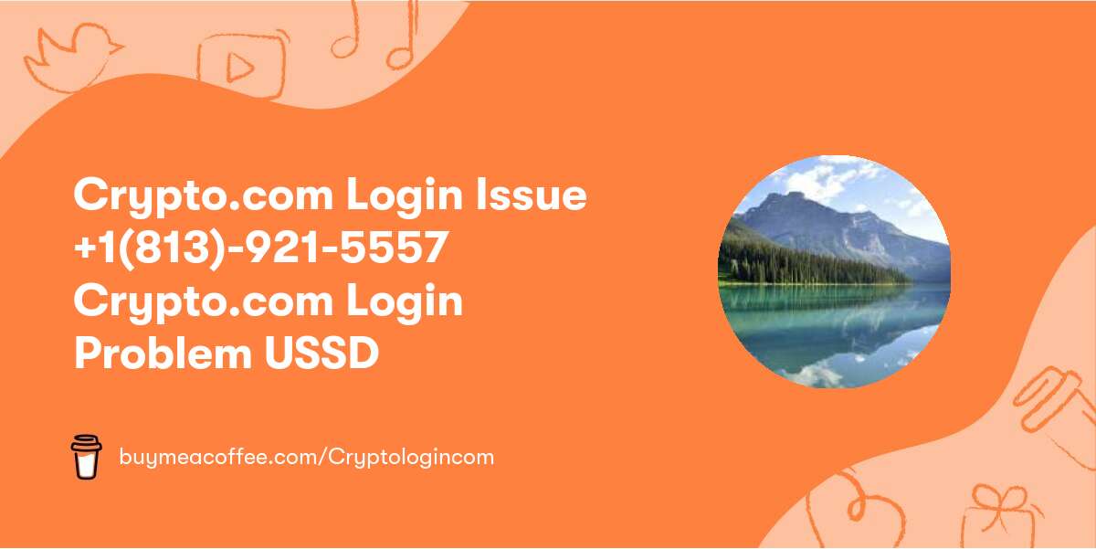 Crypto.com Login Issue +1(813)-921-5557 Crypto.com Login Problem USSD