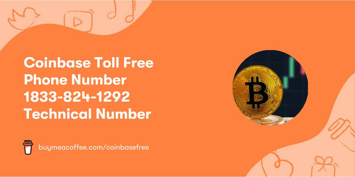 Coinbase Toll Free Phone Number 1833-824-1292 Technical Number
