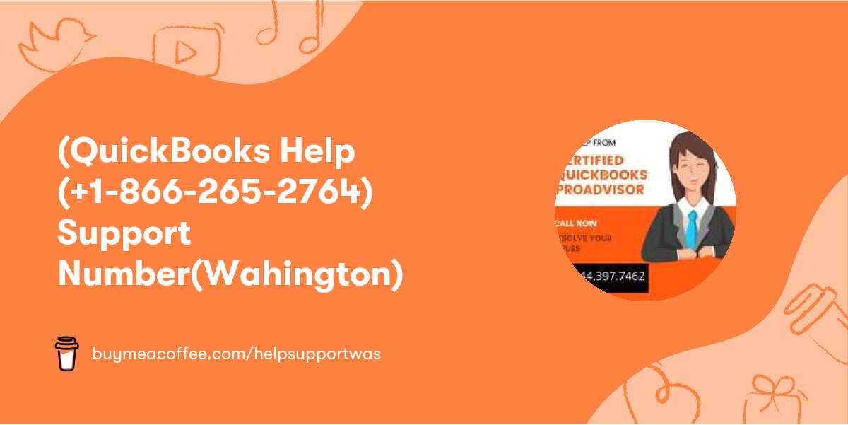 (QuickBooks Help (+1-866-265-2764) Support Number(Wahington)
