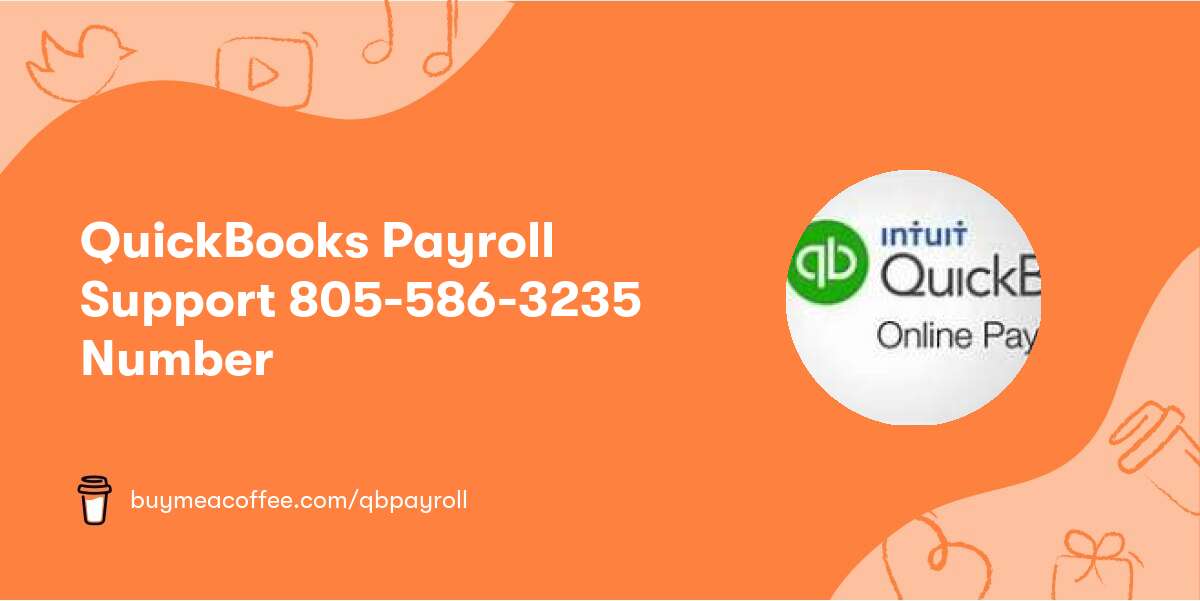 QuickBooks Payroll Support 805-586-3235 Number