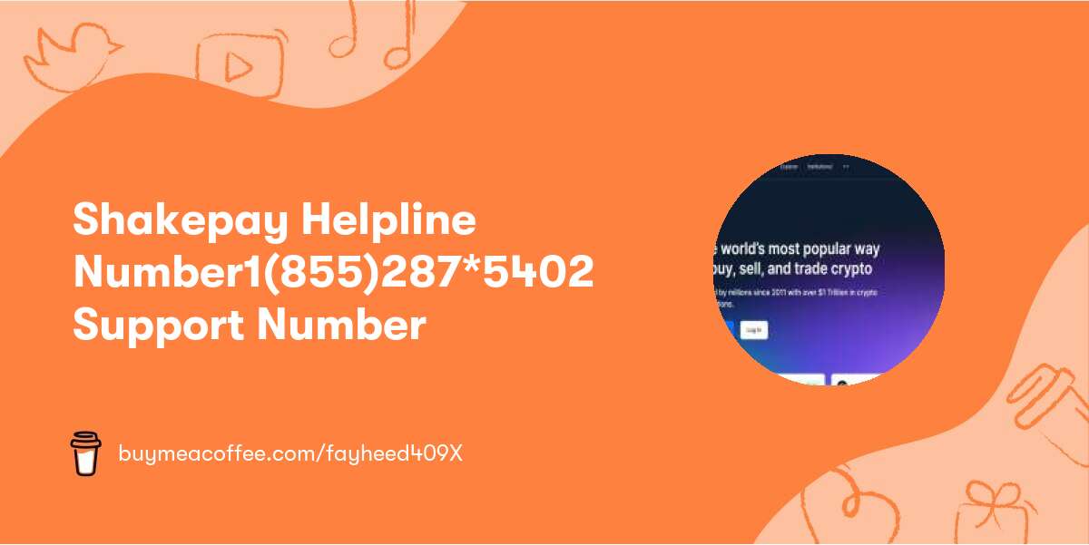 Shakepay Helpline Number☘️1(855)287*5402 Support Number