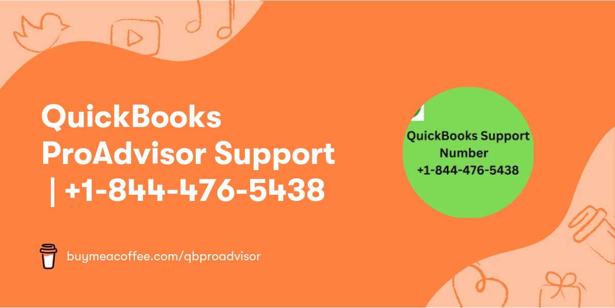 QuickBooks ProAdvisor Support | +1-844-476-5438
