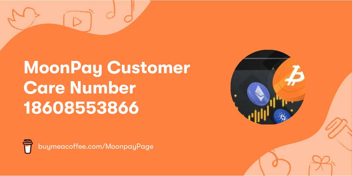 MoonPay Customer Care Number 1860⋡855⋡3866
