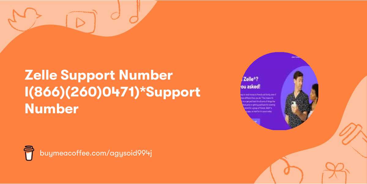 Zelle Support Number I(866)↪️(260)↪️0471)*Support Number