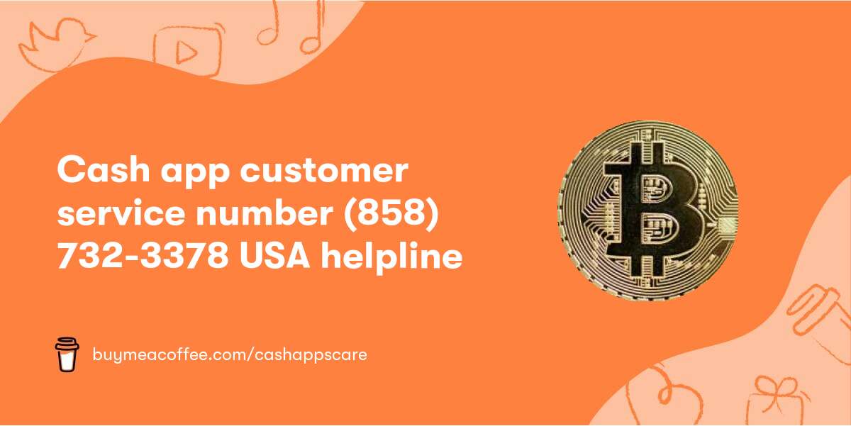 Cash app customer service number (858) 732-3378 USA helpline